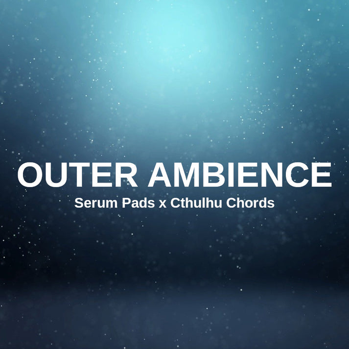 Outer Ambience - Serum Pads x Cthulhu