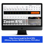 Zoom R16 Video Training Course