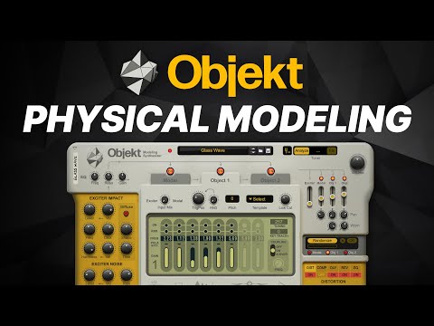 Objekt Physical Modeling Synthesizer