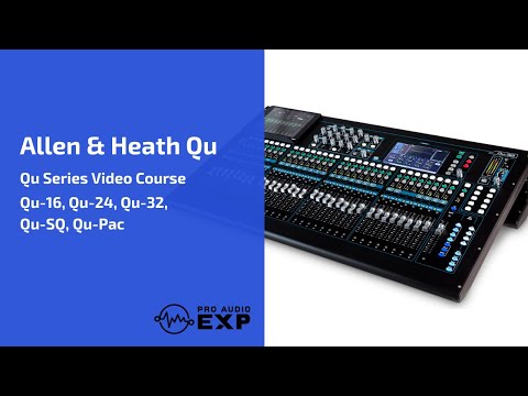 Allen & Heath Qu Series Video Tutorial (16,24,32)