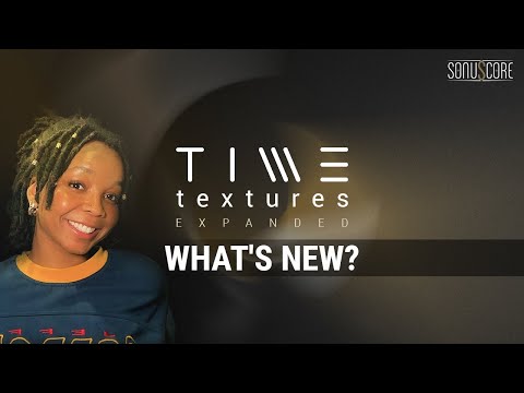 Sonuscore Time Textures Expanded