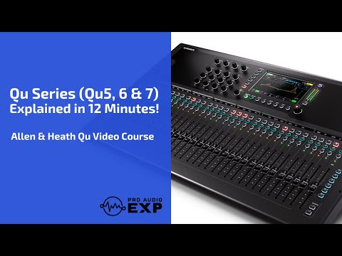 Allen & Heath Qu Series Video Tutorial (Qu-5,6,7)