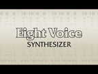 Eight Voice Synthesizer