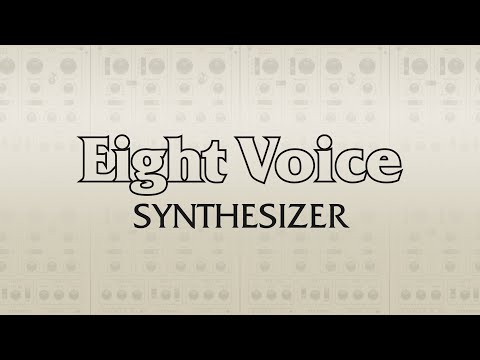 Eight Voice Synthesizer